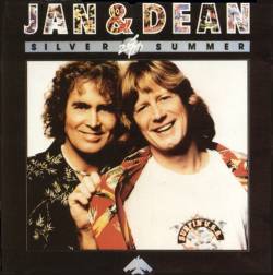 Jan And Dean : Silver Summer